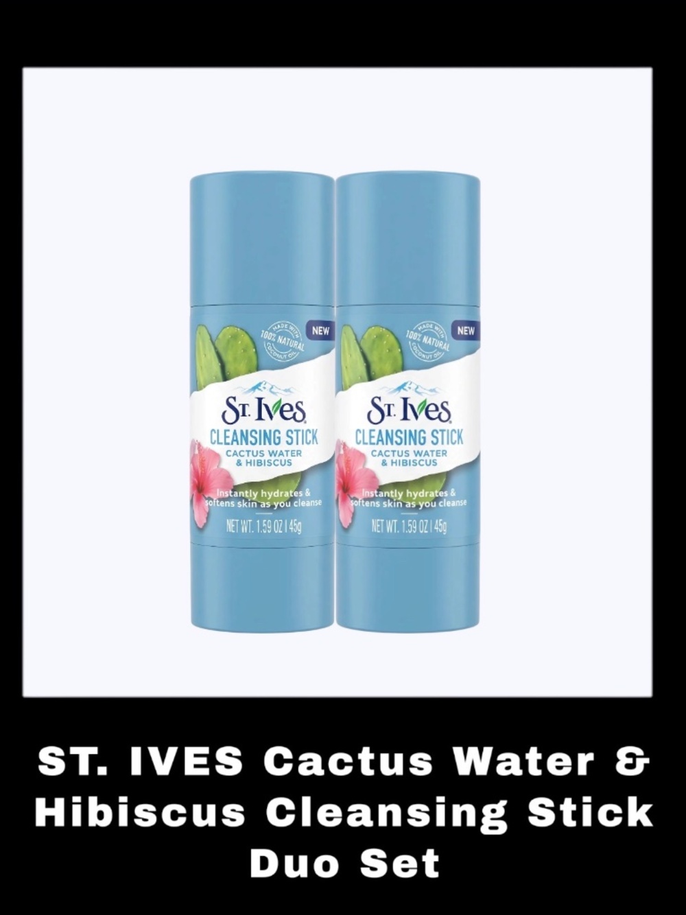 ST. IVES Cactus Water & Hibiscus 1.6 Ounces Cleansing Stick Duo Set